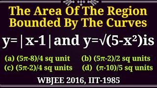 Find The Area Bounded By The Curves y = |x-1| and y = √(5 - x²)#Both Bengali & English version