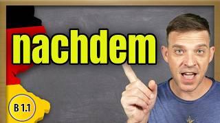 The German Conjunction NACHDEM explained 