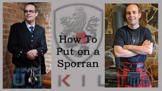 UT Kilts How To Put On A Sporran