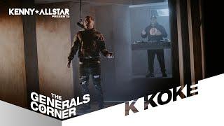 K Koke - The Generals Corner W/ Kenny Allstar