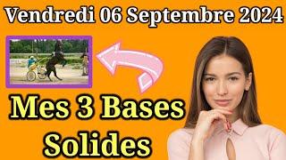 Vendredi 06/09 Pronostics Quinté + PMU: Découvrez mes Bases Incontournables + Chevaux de Complément|