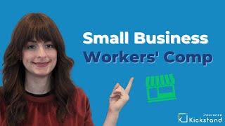 Small Business Workers’ Comp Insurance