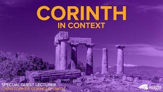 Unearthed: Corinth in Context | Biblical Archaeology | Roman Empire | SAGU