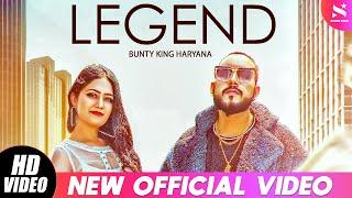 Legend (Official Video) | Bunty King Haryana | Latest Haryanavi Song 2020 | Shinestar Ent