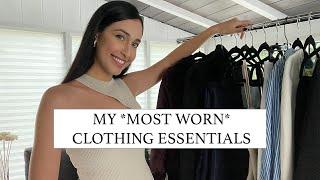 MY MOST WORN CLOTHING ITEMS AND ESSENTIALS