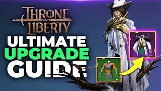 Throne And Liberty Ultimate Upgrade Guide (DON'T MAKE THESE MISTAKES!)