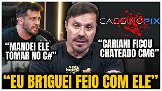 CARIANI SE REVOLTOU E FICOU P#TO COM GORGONOID APÓS VÍDEO DA CASSINO PIX