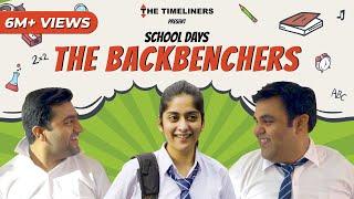 School Days: The Backbenchers | The Timeliners