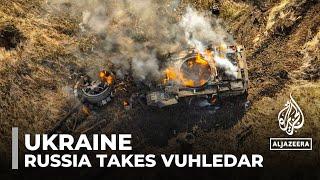 Russia takes Vuhledar: Eastern town strategic for artillery positions