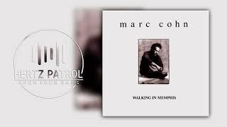 Marc Cohn Walking In Memphis 432hz