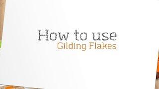 How to Use Gilding Flakes - Tonic Studios Tutorial - Jodie Johnson