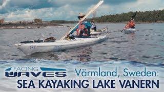 Sea Kayaking Lake Vanern in Värmland, Sweden | Facing Waves