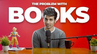 The Biggest PROBLEM with BOOKS!