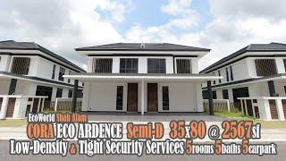 SEMI-D 35x80 LOW-DENSITY in CORA ECO ARDENCE Eco World Shah Alam [HOUSE TOUR]