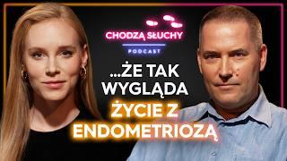 ENDOMETRIOZA A NIEPŁODNOŚĆ - diagnostyka i leczenie || CHODZĄ SŁUCHY podcast