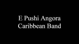 E pushi Angora - Caribbean Band (Payo Torregrosa) (1993)