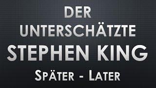 SPÄTER - DER UNTERSCHÄTZTE STEPHEN KING Buchkritik Rezension Bookreview Roman Buchbesprechung Kritik