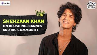 Shehzaan Khan on Blushing, Cannes & his Community | @isshehzaankhan | The Social Nation Show