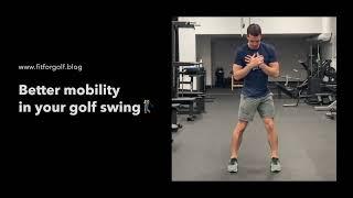 Better Mobility In Your Golf Swing | Fit For Golf App