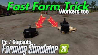 How To FAST FARM on FS25 with this Trick / Workers Too !