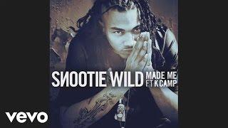 Snootie Wild - Made Me (Audio) ft. K Camp