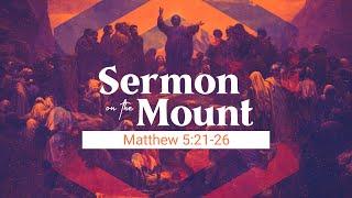 Jesus’ Teachings About Anger - Matthew 5:21-26 | Pleasant Point Community Church