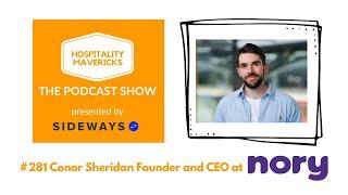 #281 Conor Sheridan Founder and CEO at Nory - Transforming Hospitality with Tech