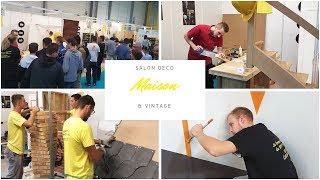 VLOG - BTP CFA Vienne au Salon Maison, Déco & Vintage