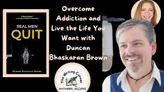 Author Interview about Becoming Sober and His New Book with Duncan Bhaskaran Brown