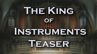 King of Instruments Series Teaser from Victoria Lane Studios