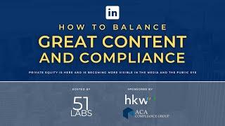 How to Balance Great LinkedIn Content & Compliance | a 51 Labs webinar