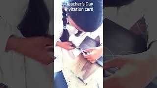 #invitationcard #teacher’sday #5september how to make invitation card for teacher’s day