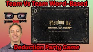 Phantom Ink - A Thematic Team Vs Team Word Based Deduction Party Game