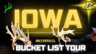 SHED HUNTING IOWA WHITETAILS | BUCKET LIST TOUR