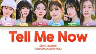 STAYC (스테이씨) 'Tell Me Now' (Color Coded Lyrics)