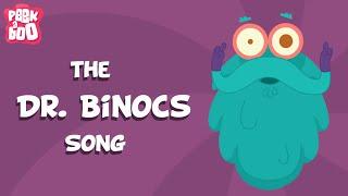 Dr. Binocs Theme Song | Educational Videos For Kids