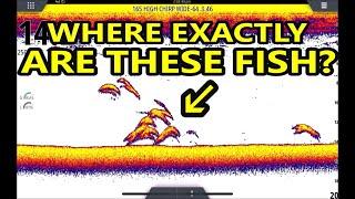 How to locate the fish you see on your fish finder. Sonar for beginners. Sonar for Dummies.