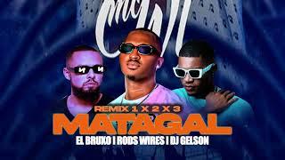 MATAGAL - RODS WIRES | DJ GELSON | EL BRUXO  (REMIX) 2024