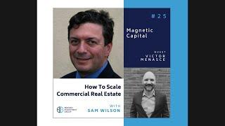 Victor Menasce How to Scale Commercial Real Estate Podcast Episode #25