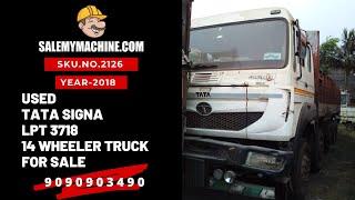 USED TRUCK FOR SALE l USED TATA SIGNA LPT 3718, 14 WHEELER TRUCK FOR SALE l SALEMYMACHINE