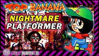 TOP BANANA: The Creepiest Platformer Game Ever | Kim Justice