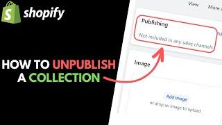 Shopify: How to Hide / Unpublish a Collection