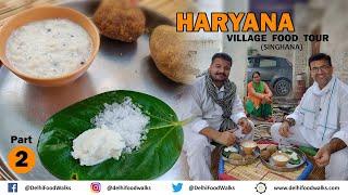 Haryana DESI FOOD Tour | दूध, दही, मखन, घी का खाना । Lunch with a Farmer l Part 2