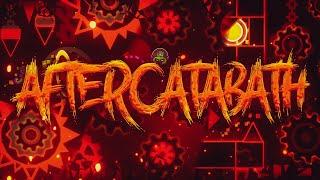 Geometry Dash - AfterCataBath by Technical (and others)