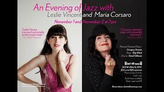 Sue's Muse: An Interview with Jazz Singers Maria Corsaro and Leslie Vincent