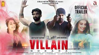 EK VILLAIN RETURNS | Official Trailer| Arjun Kapoor | Tara Sutaria | John Abraham | Aditya