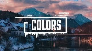 Epic Motivational Hip-Hop by Infraction [No Copyright Music] / Colors