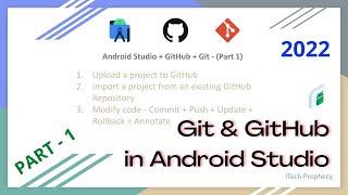 How to use Git and GitHub in Android Studio - Part 1 | 2022