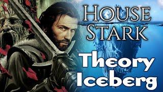 Stark Theory Iceberg UPDATED w/ New Art! A Song of Ice and Fire - Game of Thrones