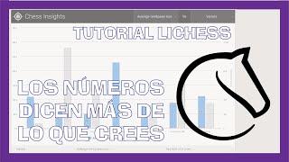 Chess INSIGHTS  Estadísticas PERSONALIZADAS  | TUTORIAL LICHESS 